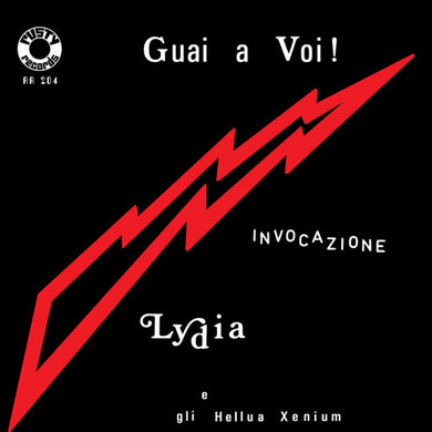 Lydia E Gli Hellua Xenium: Guai A Voi! / Invocazione (7-Inch Single)