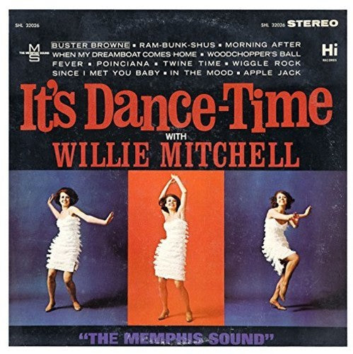 Mitchell, Willie: It's Dance Time (Vinyl LP)