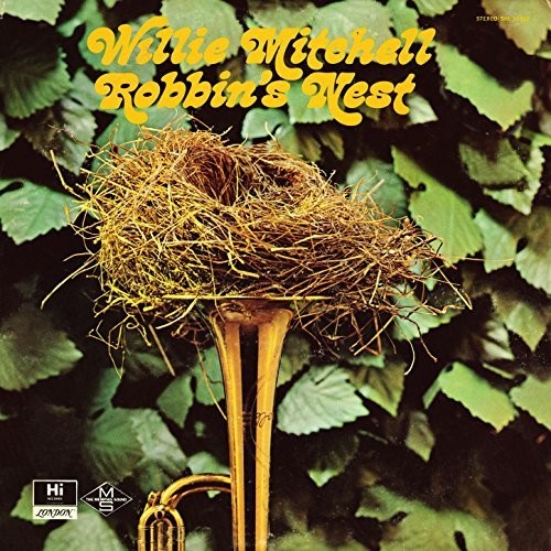 Mitchell, Willie: Robbin's Nest (Vinyl LP)