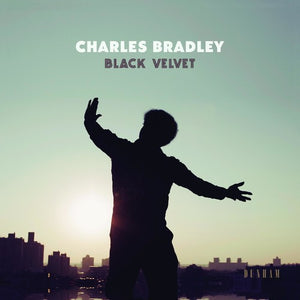 Bradley, Charles: Black Velvet (Vinyl LP)