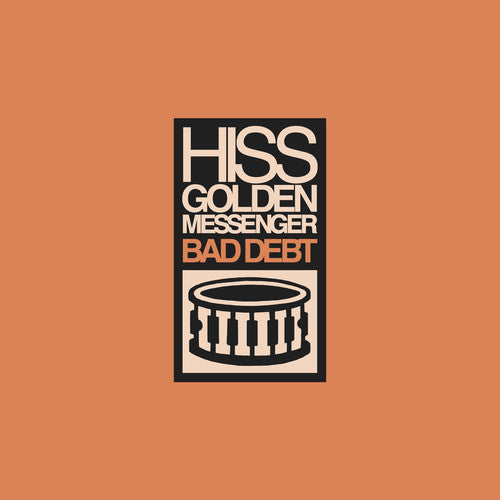 Hiss Golden Messenger: Bad Debt (Vinyl LP)