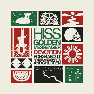 Hiss Golden Messenger: Devotion: Songs About Rivers & Spirits & Children (Vinyl LP)
