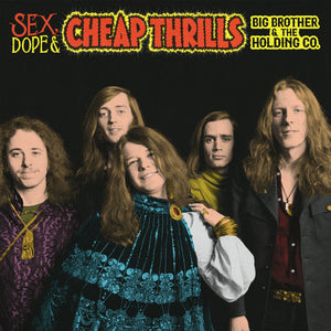 Big Brother & Holding Company: Sex, Dope And Cheap Thrills (Vinyl LP)