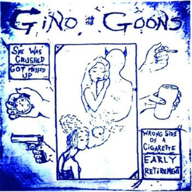 Gino & the Goons: She Was Crushed (7-Inch Single)