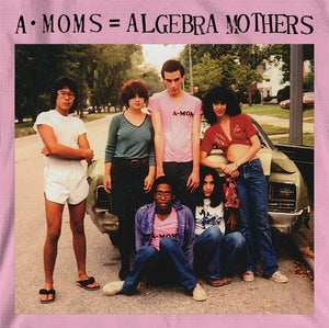 Algebra Mothers: A-Moms = Algebra Mothers (Vinyl LP)