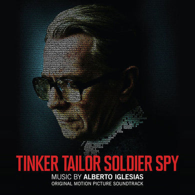 Iglesias, Alberto: Tinker, Tailor, Soldier, Spy (Original Motion Picture Soundtrack) (Black vinyl re-issue) (Vinyl LP)