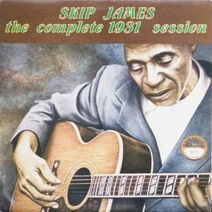 Skip James: Complete 1931 Sessions (Vinyl LP)