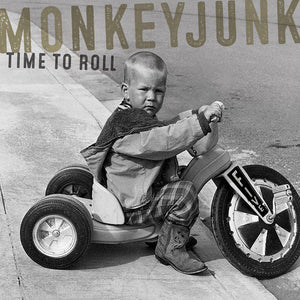 Monkeyjunk: Time To Roll (Vinyl LP)