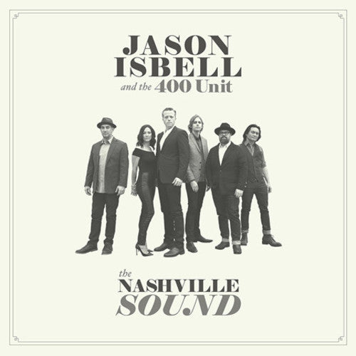 Isbell, Jason & 400 Unit: The Nashville Sound (Vinyl LP)