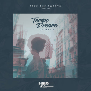 Free the Robots Presents: Tempo Dreams Vol. 5 / Va: Free The Robots Presents: Tempo Dreams Vol. 5 (Vinyl LP)