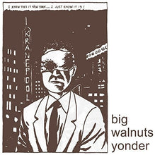 Big Walnuts Yonder: Big Walnuts Yonder (Vinyl LP)