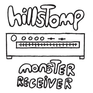 Hillstomp: Monster Receiver (Vinyl LP)