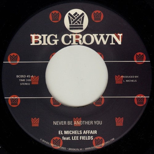 El Michels Affair: Never Be Another You (7-Inch Single)