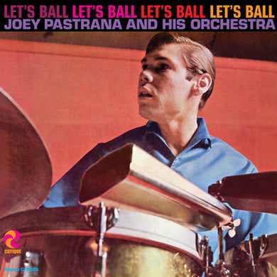 Pastrana, Joey: Let's Ball (Vinyl LP)