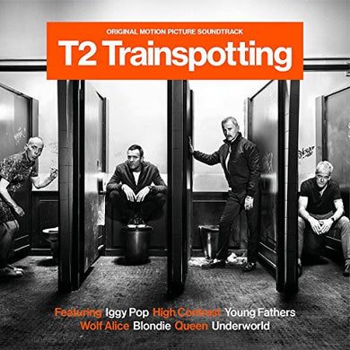 T2 Trainspotting / O.S.T.: T2 Trainspotting (Original Motion Picture Soundtrack) (Vinyl LP)