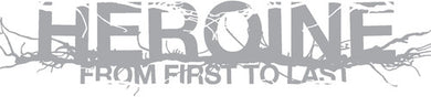 From First to Last: Heroine (Vinyl LP)