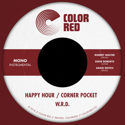 W.R.D.: Happy Hour / Corner Pocket (7-Inch Single)