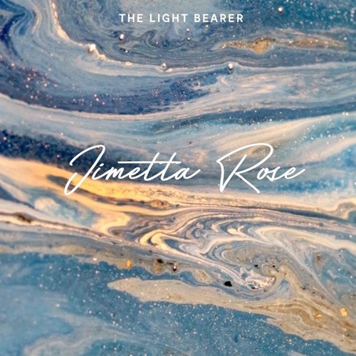 Rose, Jimetta: The Light Bearer (Vinyl LP)