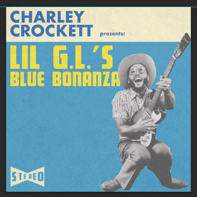 Crockett, Charley: Lil G.l.'s Blue Bonanza (Vinyl LP)