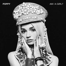 Poppy: Am I A Girl? (Vinyl LP)