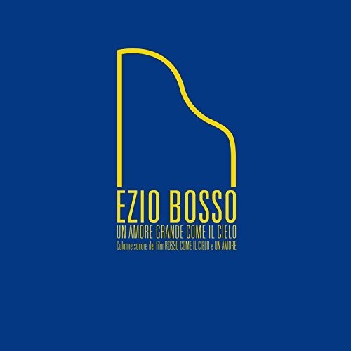 Ezio Bosso: Ezio Bosso: Un Amore Grande Come Il Cielo (Vinyl LP)