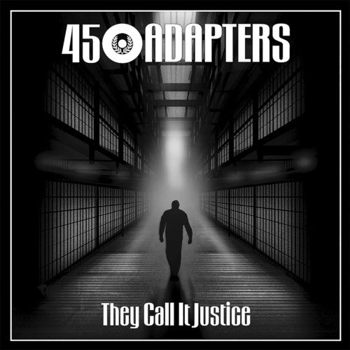 45 Adapters: They Call It Justice (7-Inch Single)
