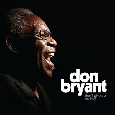 Bryant, Don: Don't Give Up On Love (12-Inch Single)