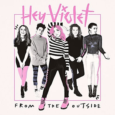 Hey Violet: From The Outside (Vinyl LP)