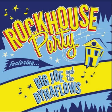 Big Joe & & the Dynaflows: Rockhouse Party (Vinyl LP)