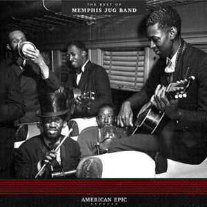 Memphis Jug Band: American Epic: The Best Of Memphis Jug Band (Vinyl LP)
