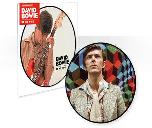 Bowie, David: Be My Wife (40th Anniversary) (7-Inch Single)