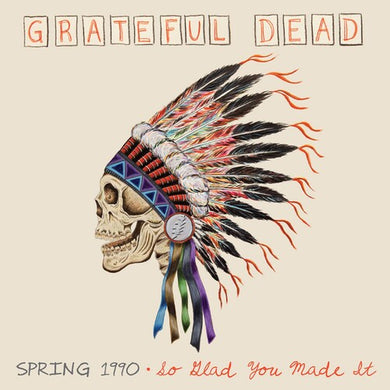 Grateful Dead: Spring 1990 - So Glad You Made It (Vinyl LP)