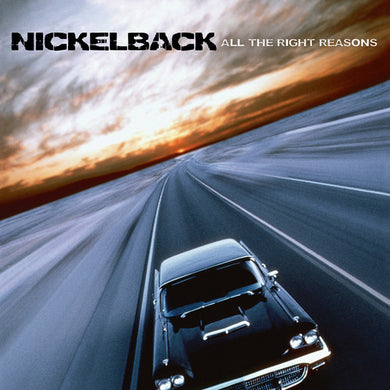 Nickelback: All The Right Reasons (Vinyl LP)