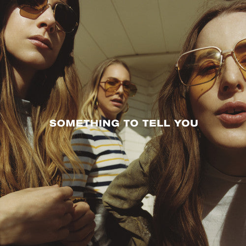 Haim: Something To Tell You (Vinyl LP)