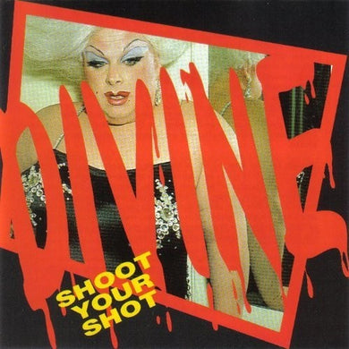 Divine: Shoot Your Shot: Best Of (Vinyl LP)