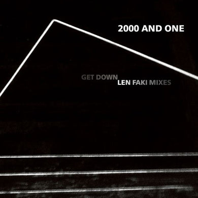 2000 and One: Get Down (len Faki Mixes) (12-Inch Single)