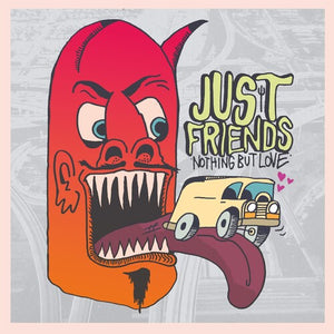 Nothing But Loveby Just Friends (Vinyl Record)