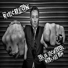 Reaction: Old School Rules (12-Inch Single)