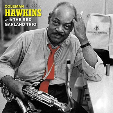Hawkins, Coleman: Coleman Hawkins With The Red Garland Trio (Vinyl LP)