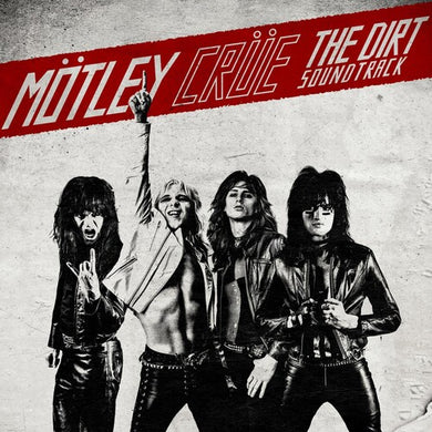 Motley Crue: The Dirt (Original Soundtrack) (Vinyl LP)