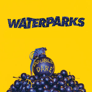 Waterparks: Double Dare (Vinyl LP)