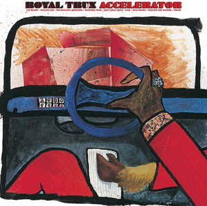 Royal Trux: Accelerator (Vinyl LP)