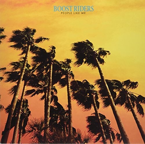 Boost Riders: People Like Me (12-Inch Single)