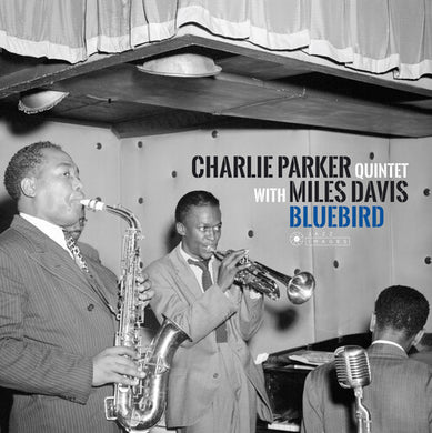 Parker, Charlie Quintet: Bluebird (Vinyl LP)