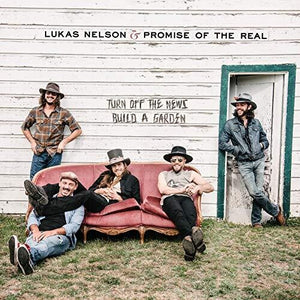 Nelson, Lukas & Promise of the Real: Turn Off the News (Vinyl LP)