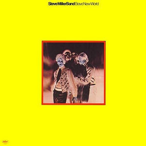 Miller, Steve: Brave New World (Vinyl LP)