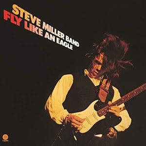 Miller, Steve: Fly Like An Eagle (Vinyl LP)