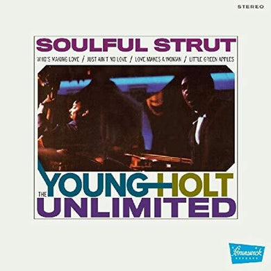 Young Holt Unlimited: Soulful Strut (Vinyl LP)