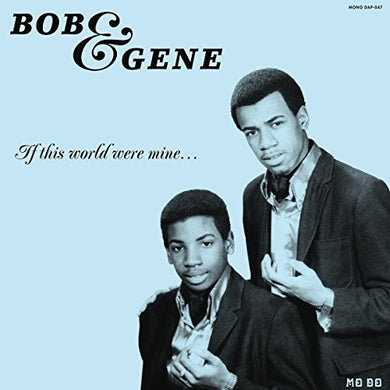 Bob & Gene: If This World Were Mine (Vinyl LP)