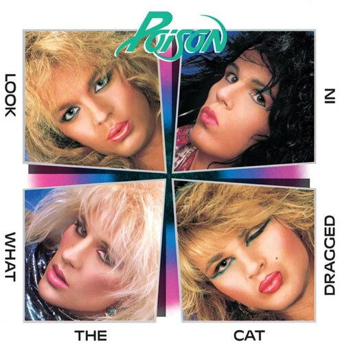 Poison: Look What The Cat Dragged In (Vinyl LP)
